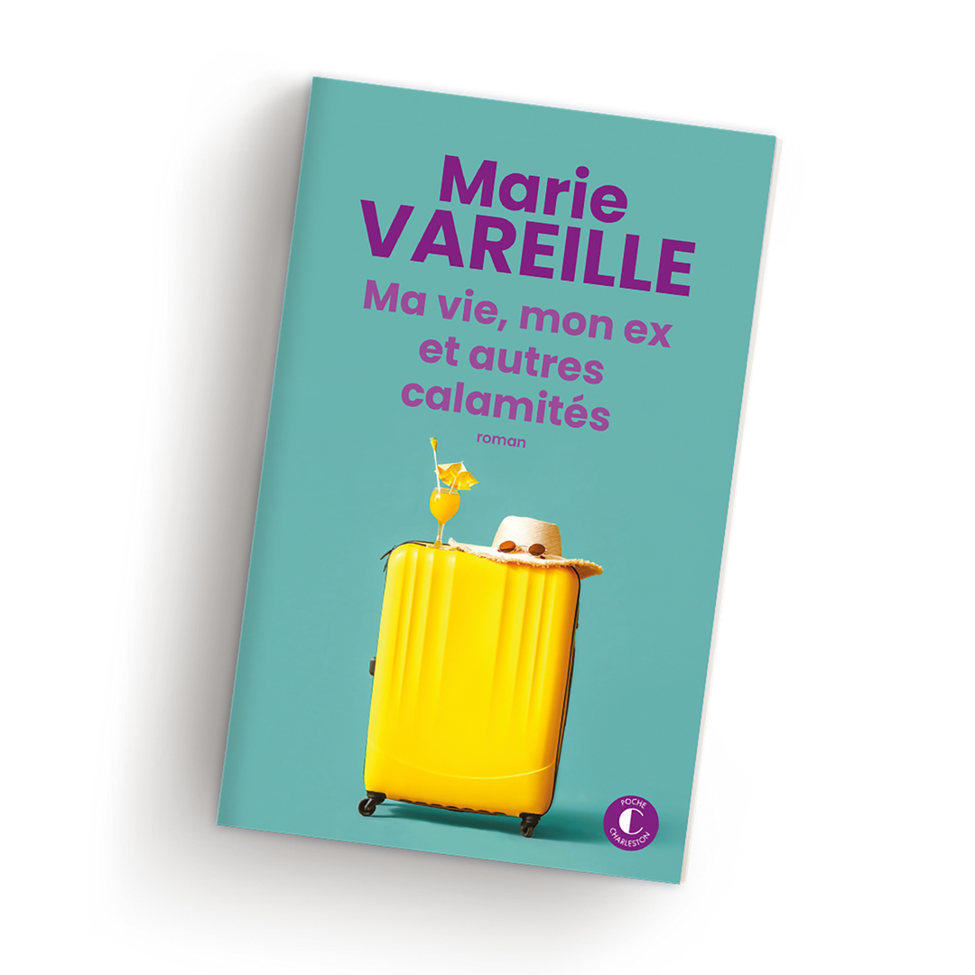 Marie Vareille Ma vie, mon ex et autres calamités Poche (réédition)