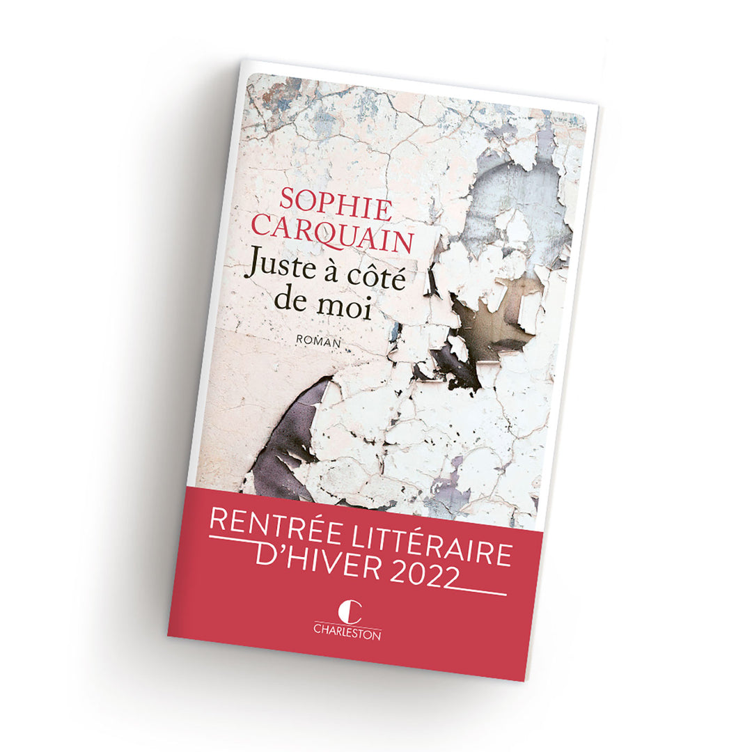 Sophie Carquain Juste à côté de moi Grand Format