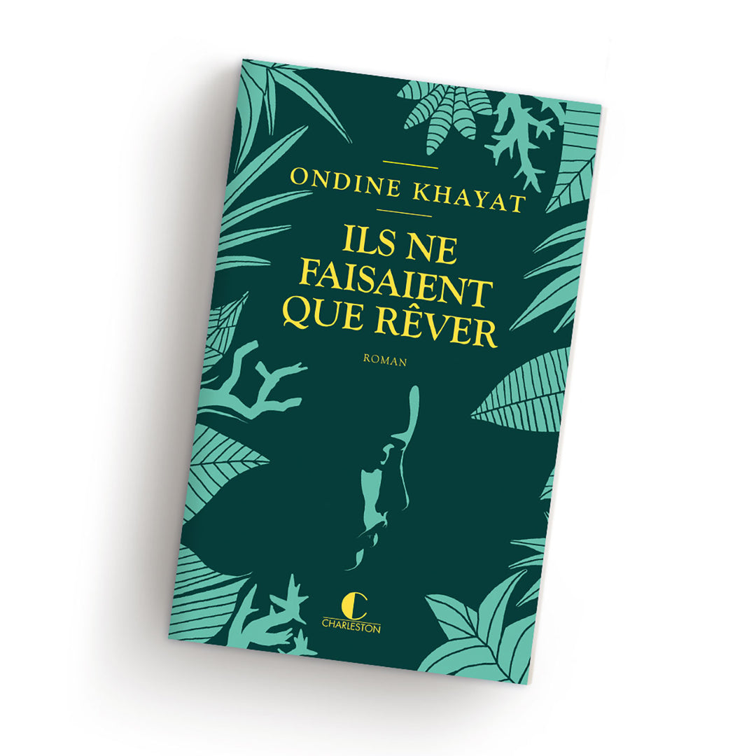 Ondine Khayat Ils ne faisaient que rêver Grand Format