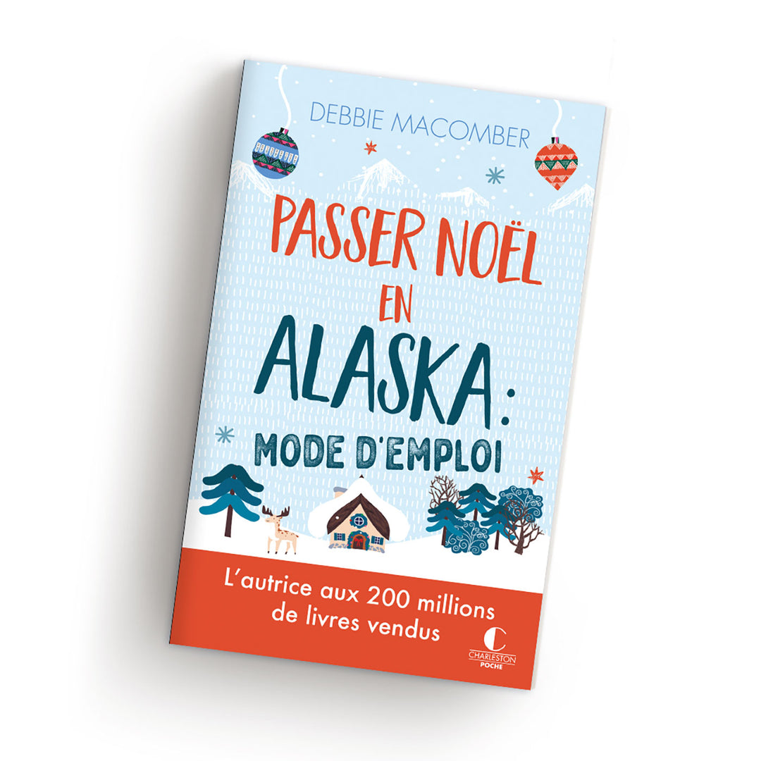 Debbie Macomber Passer Noël en Alaska : mode d'emploi Poche