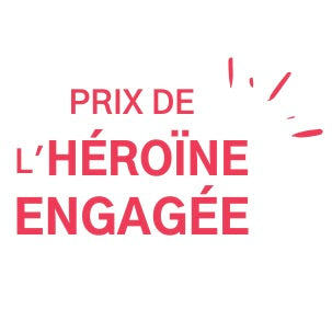 Règlement - Prix Héroïne Engagée
