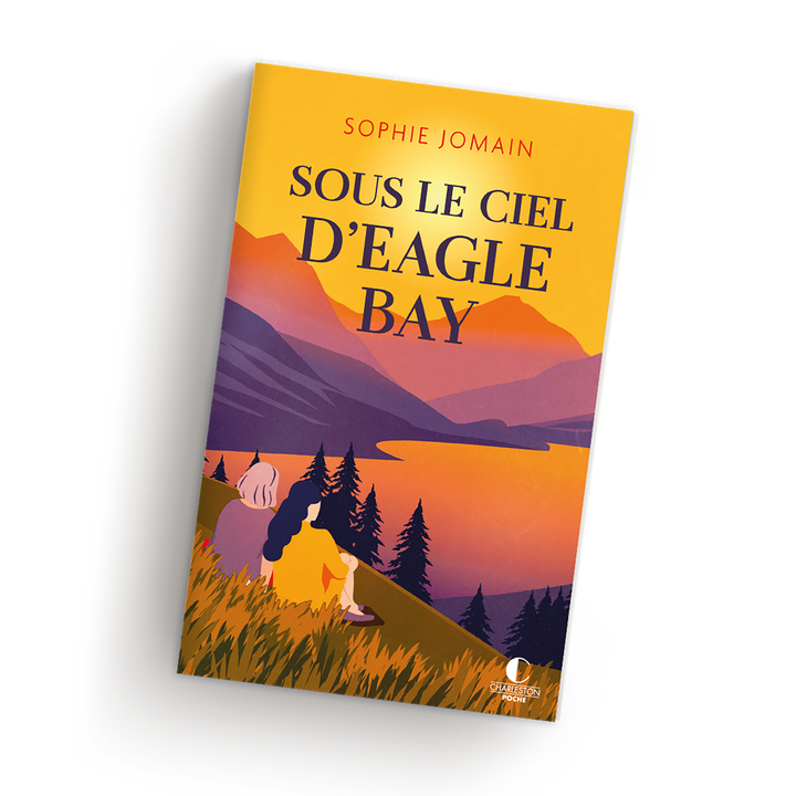Sophie Jomain Sous le ciel d'Eagle Bay Poche