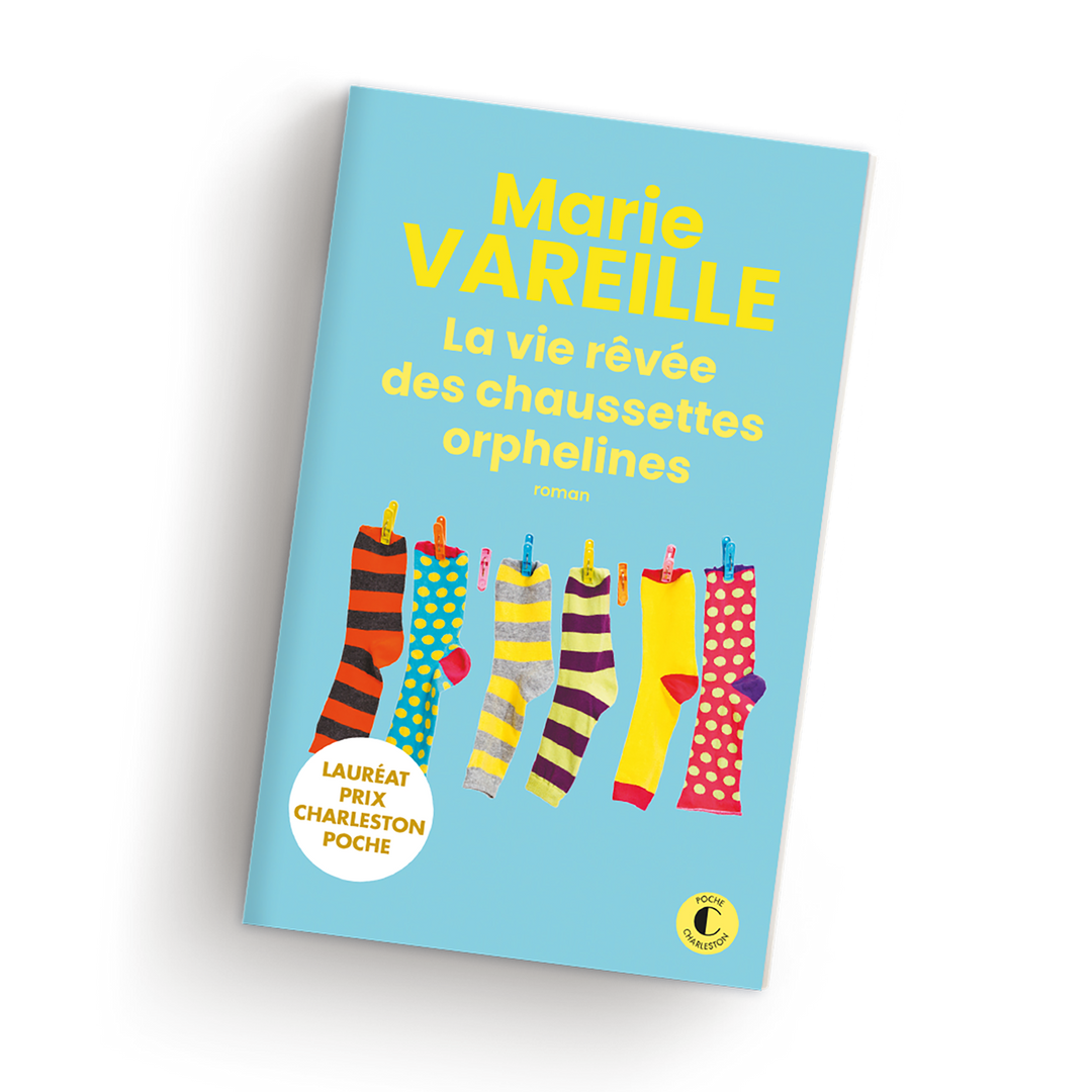 Marie Vareille La vie rêvée des chaussettes orphelines Poche (réédition)