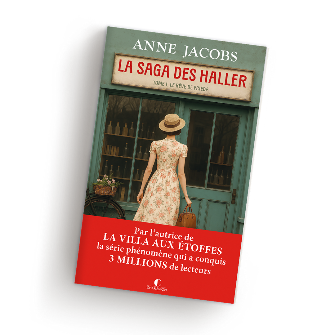 Anne Jacobs La saga des Haller Le rêve de Frieda Grand format