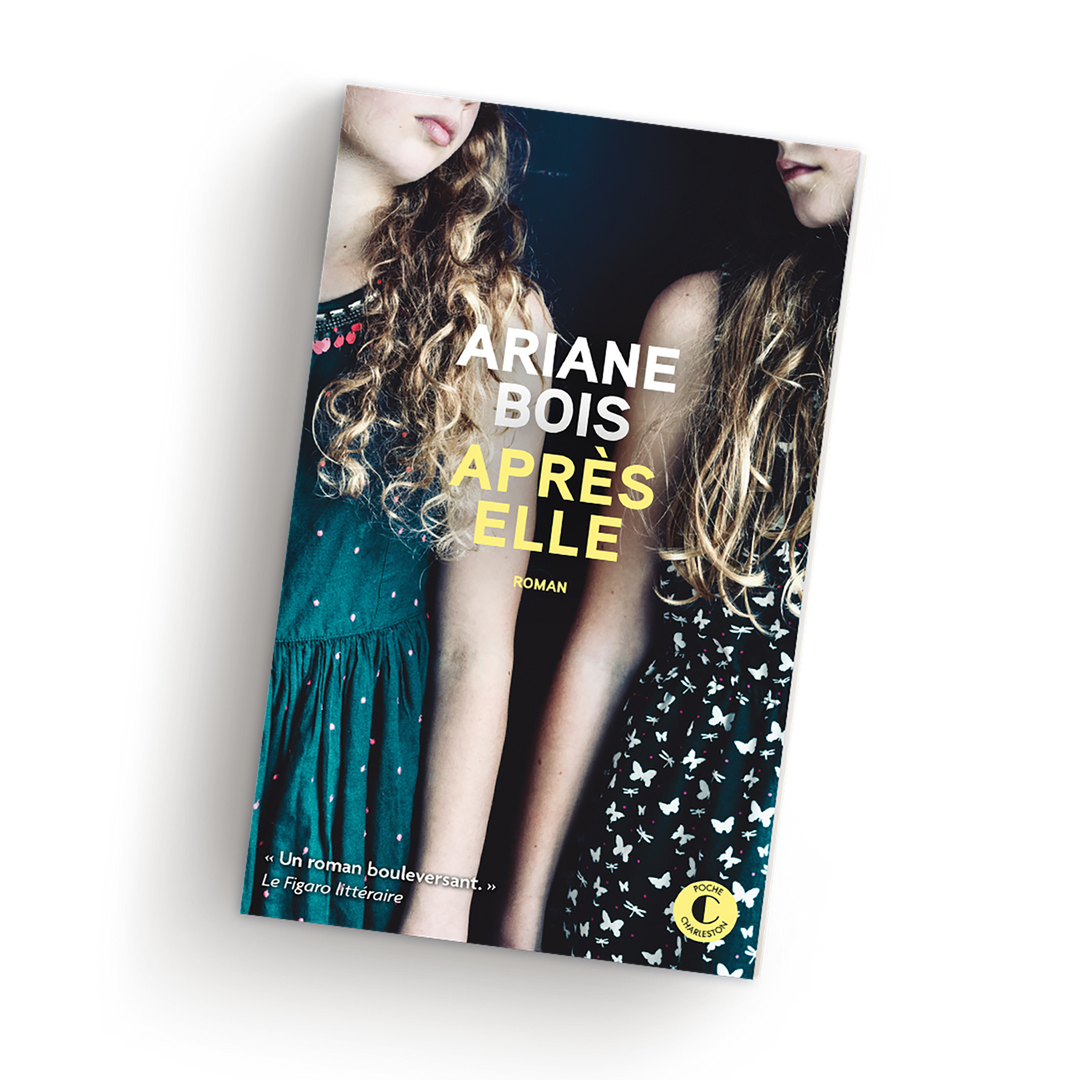 Ariane Bois Après elle Poche