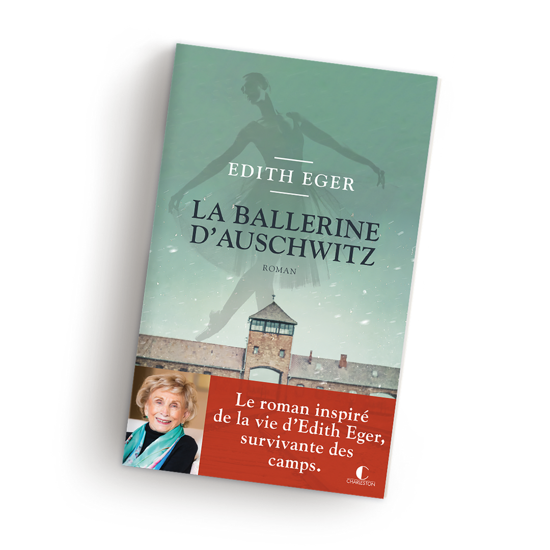 Edith Eger La Ballerine d’Auschwitz Grand format