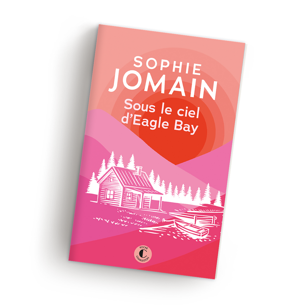 Sophie Jomain Sous le ciel d'Eagle Bay Poche