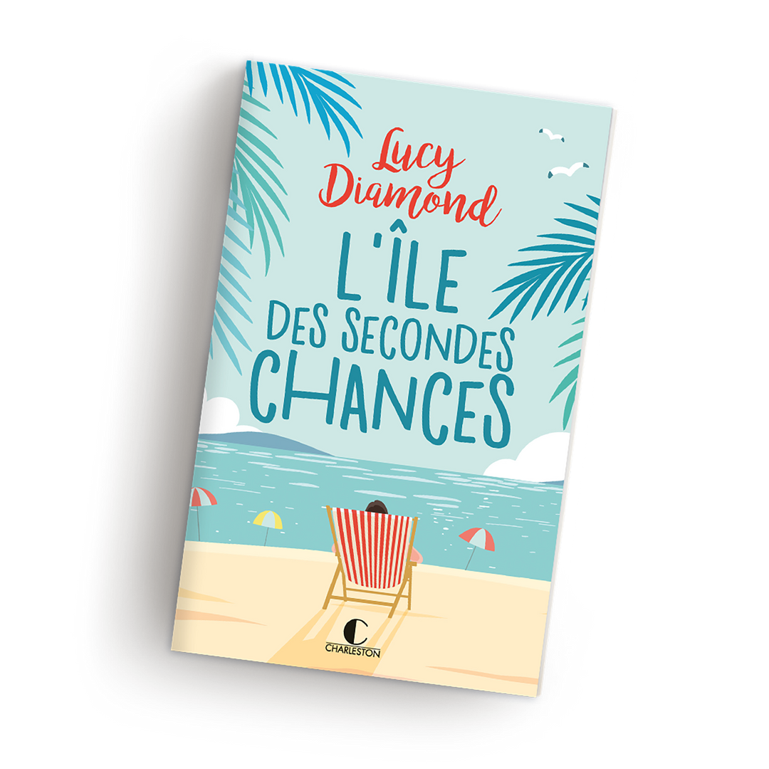 Lucy Diamond L’Île des secondes chances  Grand format