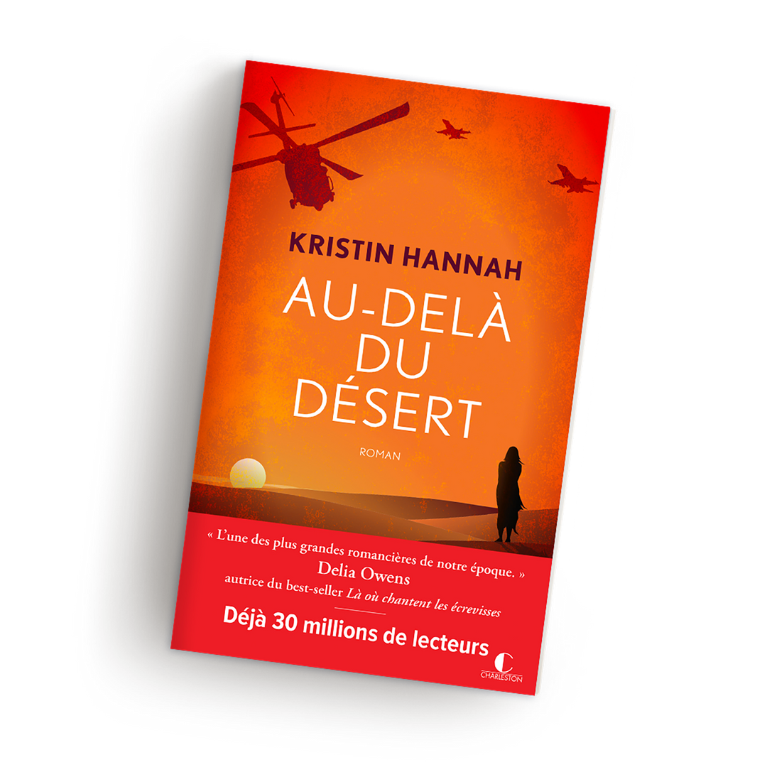 Kristin Hannah Au-delà du désert Grand format